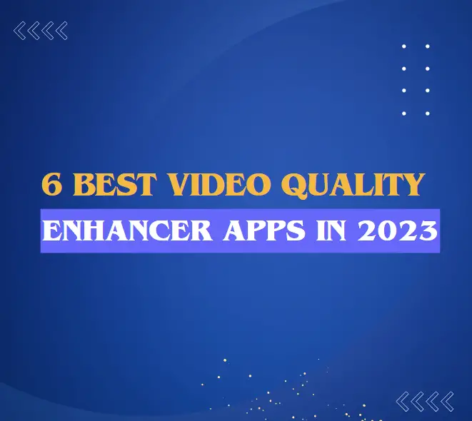 video quality Enhancer